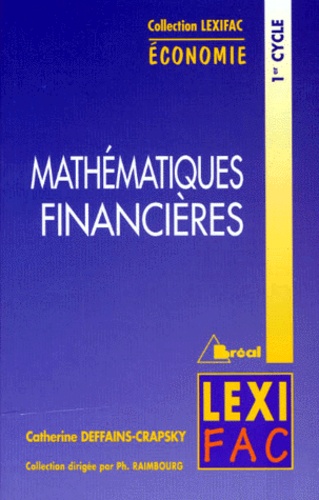 Catherine Deffrains-Crapsky - Mathématiques financières.