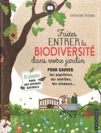 Faites entrer la biodiversité dans votre jardin