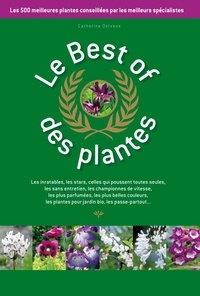 Catherine Delvaux - Le Best of des plantes.