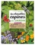 Catherine Delvaux - Les chouettes copines du jardin - 60 plantes qui protègent les autres, limitent les mauvaises herbes, favorisent la biodiversité.