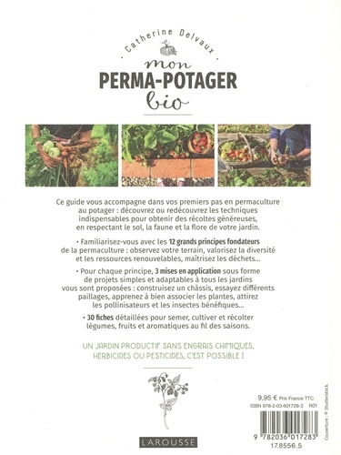 Mon perma-potager bio. La petite méthode de permaculture pour de grandes récoltes