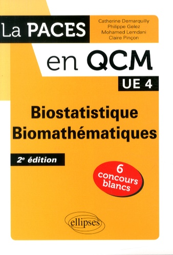 Biostatistique, Biomathématiques 2e édition