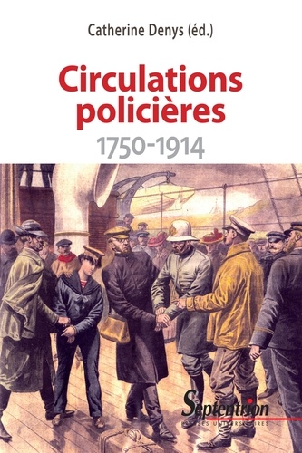 Circulations policières (1750-1914)