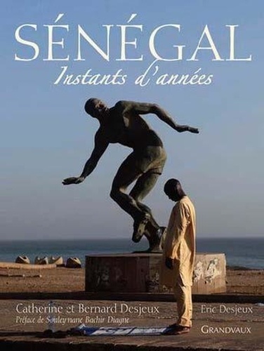 Sénégal. Instants d'années