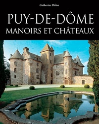 Catherine Didon - Puy-de-Dôme - Manoirs et châteaux.
