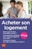 Acheter son logement. Le guide pratique  Edition 2020