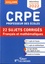 CRPE Professeur des écoles. 22 sujets corrigés Français et mathématiques  Edition 2022