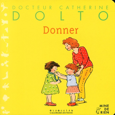 Catherine Dolto-Tolitch - Donner.