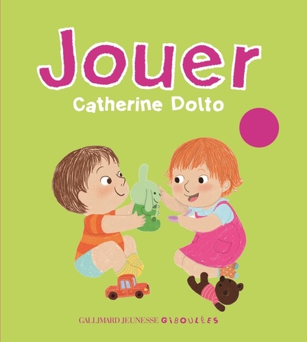 Catherine Dolto-Tolitch et Colline Faure-Poirée - Jouer. 1 CD audio