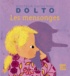 Catherine Dolto-Tolitch - Les mensonges.