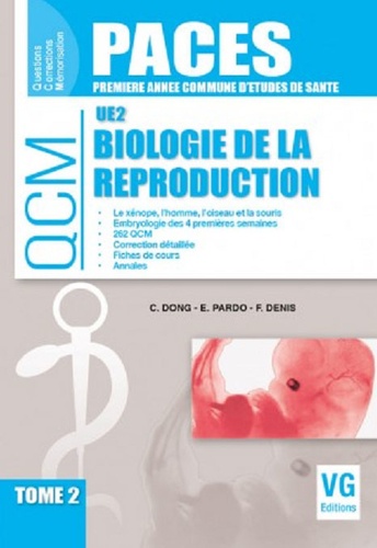 Catherine Dong et Emmanuel Pardo - Biologie de la reproduction UE2 - Tome 2.