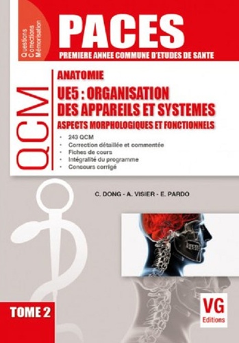 Catherine Dong et Antoine Visier - Organisation des appareils et systèmes UE5 - Aspects morphologiques et fonctionnels Tome 2.