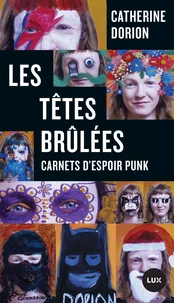 Les têtes brûlées