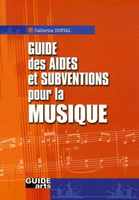 Catherine Dorval - Guide des aides et subventions pour la musique.