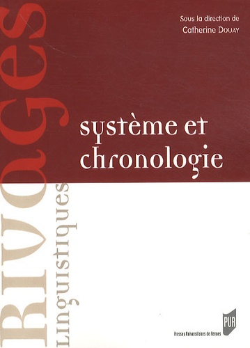 Catherine Douay - Système et chronologie.