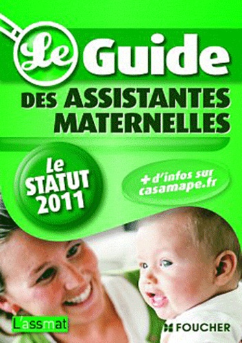 Catherine Doublet - Le guide des assistantes maternelles - Le statut.
