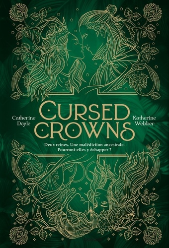 Twin Crowns, Tome 02. Cursed Crowns