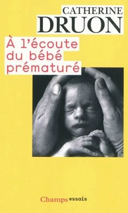 A l'écoute du bébé prématuré