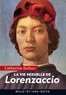 Catherine Dufour - La vie sexuelle de Lorenzaccio.
