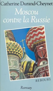 Moscou contre la Russie