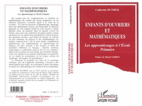 Catherine Dutheil - Enfants d'ouvriers et mathématiques - Les apprentissages à l'école primaire.