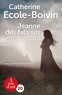 Catherine Ecole-Boivin - Jeanne des falaises.