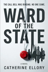 Ward of the State - A Novel