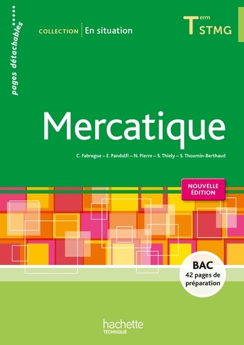 Catherine Fabrègue et Edwige Pandolfi - Mercatique Tle STMG - Pages détachables.
