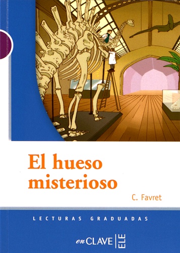 Catherine Favret - El hueso misterioso.