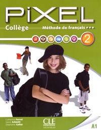 Catherine Favret et Sylvie Schmitt - Méthode de français Pixel 2 A1 Collège. 1 DVD