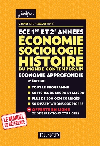 ECE 1re et 2e années Economie, sociologie, histoire du monde contemporain, économie approfondie 2e édition