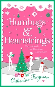 Catherine Ferguson - Humbugs and Heartstrings.