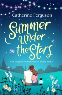 Catherine Ferguson - Summer under the Stars.