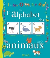 Catherine Ferrier - L'alphabet des animaux.