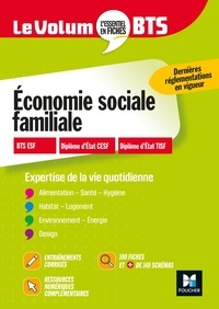 Catherine Fetz et Christine Langlois - Le Volum' BTS - Economie sociale familiale - Révision et entraînement.