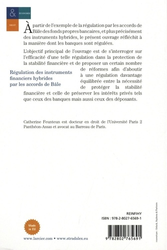 Régulation des instruments financiers hybrides par les accords de Bâle. Réflexions sur la régulation bancaire