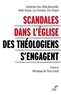 Catherine Fino et Gilles Berceville - Scandales dans l'Eglise - Des théologiens s'engagent.