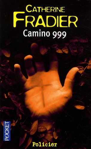 Catherine Fradier - Camino 999.