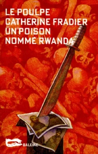 Un poison nommé Rwanda