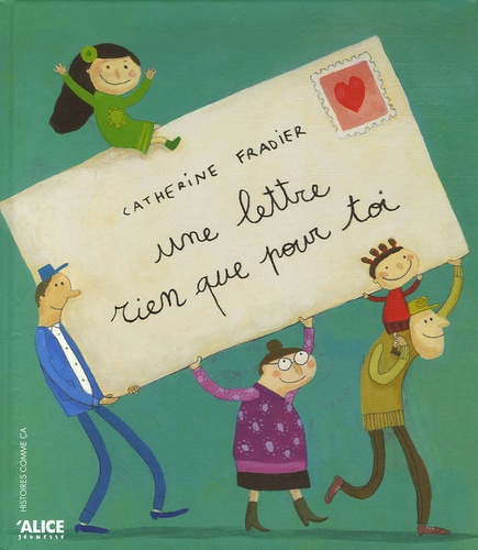 Catherine Fradier - Une lettre rien que pour toi.