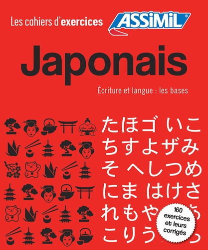 Japonais - Ecriture et langue : les bases de Catherine Garnier - Livre -  Decitre
