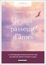 Catherine Genty - Je suis passeuse d'âmes.