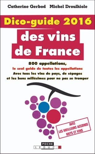 Dico-guide 2016 des vins de France - Occasion