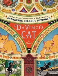 Catherine Gilbert Murdock - Da Vinci's Cat.