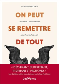 On peut se remetttre de tout