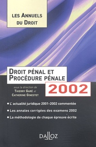 Catherine Ginestet et  Collectif - Droit Penal Et Procedure Penale. Edition 2002.