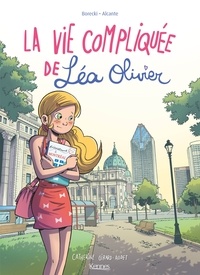 Catherine Girard-Audet et  Alcante - La vie compliquée de Léa Olivier Tomes 1 à 3 : Bienvenue à Montréal.