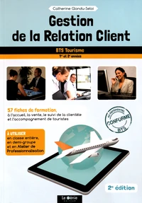 Gestion de la relation client BTS Tourisme 1re et 2e années