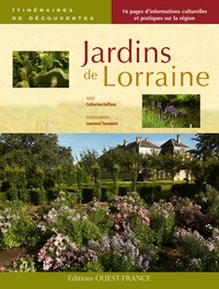 Catherine Goffaux et Laurence Toussaint - Jardins de Lorraine.