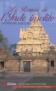 Le roman de l'Inde insolite